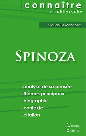 Comprendre Spinoza (analyse complète de sa pensée)