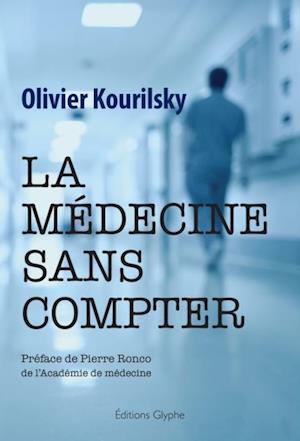 La medecine sans compter