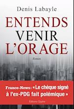 Entends venir l'orage