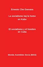 La Socialismo Kaj La Homo En Kubo