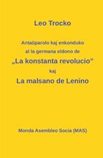 Anta&#365;parolo Kaj Enkonduko Al La Germana Eldono de "la Kon-Stanta Revolucio; La Malsano de Lenino.