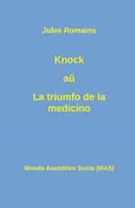 Knock au La triumfo de la medicino