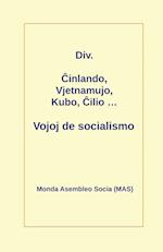 Cinlando, Vjetnamujo, Kubo, Cilio ... Vojoj de socialismo