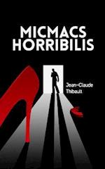 Micmacs Horribilis