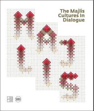 The Majlis: Cultures in Dialogue