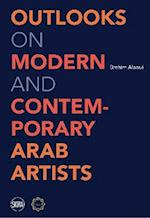 Views on Modern and Contemporary Arab Artists