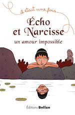 Écho et Narcisse, un amour impossible