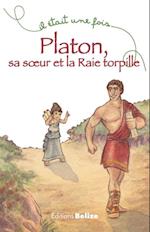 Platon, sa soeur et la Raie torpille