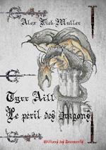 Tyrr Aill, le peril des dragons