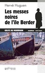 Les messes noires de l''île Berder