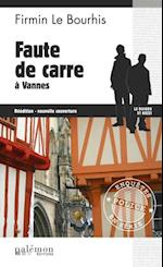 Faute de Carre à Vannes: Le Duigou et Bozzi - Tome 16