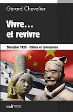 Vivre... et revivre