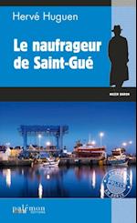 Le naufrageur de Saint-Gué