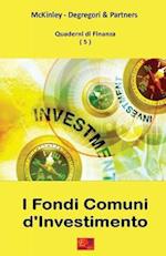 I Fondi Comuni d'Investimento - Quaderni di Finanza 5