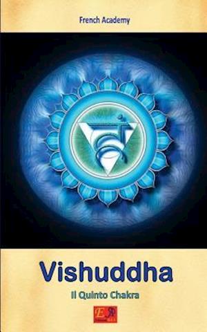 Vishuddha - Il Quinto Chakra