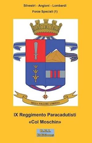 IX Reggimento Paracadutisti Col Moschin