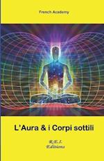 L'Aura e i Corpi sottili