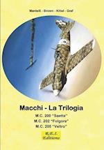 Macchi - La Trilogia