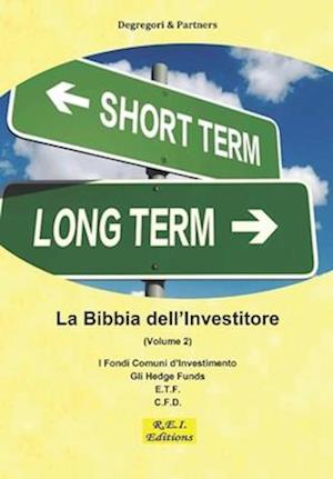 La Bibbia dell'Investitore (Volume 2)