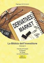 La Bibbia dell'Investitore (Volume 3)