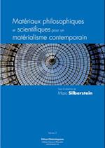 Materiaux philosophiques et scientifiques pour un materialisme contemporain