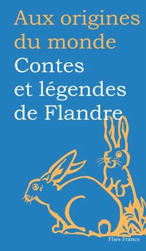 Contes et légendes de Flandre