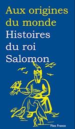 Histoires du roi Salomon