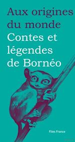 Contes et légendes de Bornéo