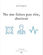 Ne me faites pas rire, docteur