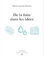 De la fuite dans les idées