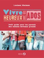 Vivre heureux avec ses ados