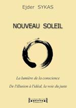 Nouveau Soleil - La lumière de la conscience