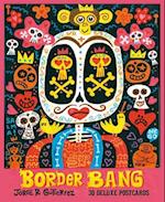 Border Bang: 30 Deluxe Postcards