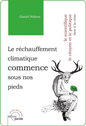 Le rechauffement climatique commence sous nos pieds