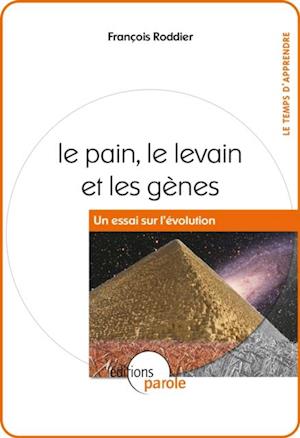 Le pain, le levain et les genes