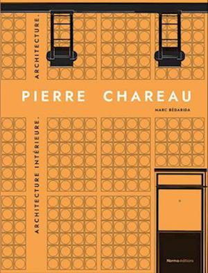 Pierre Chareau. Volume 2.