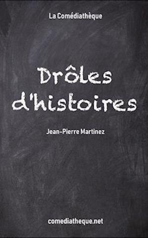 Drôles d'histoires