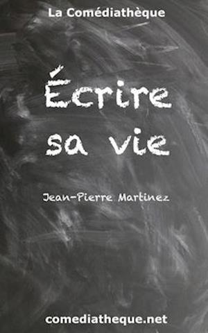 Écrire sa vie