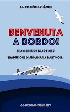 Benvenuta a bordo!