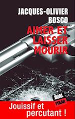 Aimer et laisser mourir