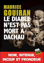 Le diable n''est pas mort à Dachau