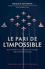 Le pari de l''impossible