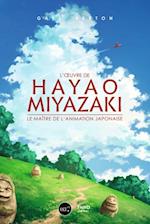 L''œuvre de Hayao Miyazaki