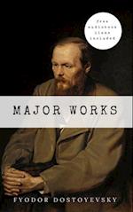 Fyodor Dostoyevsky: Major Works