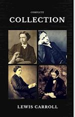 Lewis Carroll : The Complete Collection (Illustrated) (Quattro Classics) (The Greatest Writers of All Time)