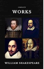 The Complete Works of William Shakespeare (37 plays, 160 sonnets and 5 Poetry Books With Active Table of Contents) (Quattro Classics)