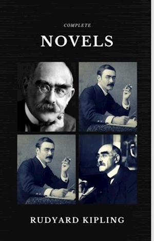 Rudyard Kipling: The Complete Novels and Stories (Quattro Classics) (The Greatest Writers of All Time)