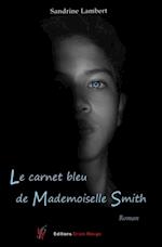 Le carnet bleu de Mademoiselle Smith