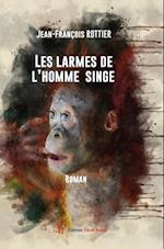 Les larmes de l''homme singe