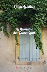 Le domaine des Riches Lieux